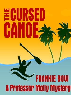 cover image of The Cursed Canoe